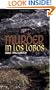 Murder in Los Lobos: A Mystery on California's Central Coast