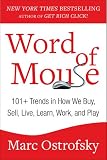 Word of Mouse: 101+ Trends in How We