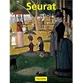 Georges Seurat: 1859-1891. Un petit point lourd de cons�quences