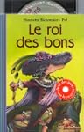 ROI DES BONS (LE)  ( 1 LIVRE+1 CD)