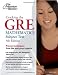 Cracking the GRE Mathematics Subject Test, 4th Edition (Graduate School Test Preparation)