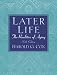 Later Life: The Realities of Aging (6th Edition) (MySearchLab Series 15% off)