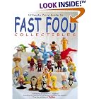 Click here to buy Ultimate Price Guide to Fast Food Collectibles by  Ill.) Museum of Science and Industry .