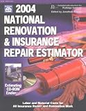 2004 National Renovation & Insurance Repair Estimator (National Renovation and Insurance Repair Estimator)