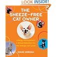 The Sneeze-free Cat Owner: Allergy Management and Breed Selection for the Allergic Cat Lover by Diane Morgan