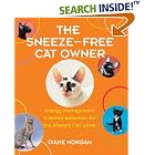 The Sneeze-Free Cat Owner: Allergy Management and Breed Selection for the Allergic Cat Lover by Diane Morgan