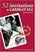 52 Invitations To Grrreat Sex: It All Begins with a Lick