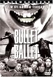 Bullet Ballet