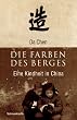 Die Farben des Berges. Eine Kindheit in China