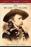 My Life on the Plains (Military History)