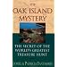The Oak Island Mystery: The Secret of the World's Greatest Treasure Hunt