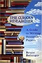 The Curious Researcher: A Guide to Writing Research Papers, Fourth Edition