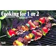 Cooking for 1 or 2 (A Nitty Gritty Cookbook)