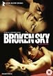 Broken Sky [2006] [DVD]