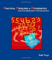 Practical Problems in Mathematics for Information Technology