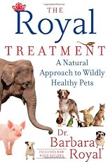 The Royal Treatment: How to Keep Your Animals Wildly Healthy