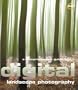 A Comprehensive Guide to Digital Landscape Photography (Digital Photography)