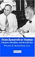 From Roosevelt to Truman: Potsdam, Hiroshima, and the Cold War