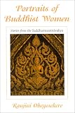 Portraits of Buddhist Women: Stories from the Saddharmaratnavaliya (S U N Y Series in Buddhist Studies)