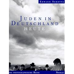 Juden in Deutschland heute. Eine photographische Reise