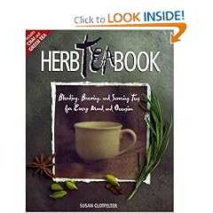 The Herb Tea Book: Blending, Brewing, and Savoring Teas for Every Mood and Occasion
