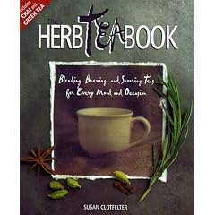 The Herb Tea Book: Blending, Brewing and Savouring Teas for Every Mood and Occasion