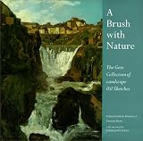 A Brush with Nature: The Gere Collection of Landscape Oil