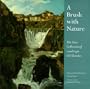 A Brush with Nature: The Gere Collection of Landscape Oil