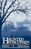 Haunted Wisconsin