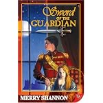 Sword of the Guardian: A Legend of Ithyria (Legends of Ithyria) book cover