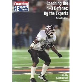 Coaching the 4-3 Defense: By the Experts (Coaching by the Experts)
