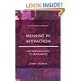 Meaning in Interaction: An Introduction to Pragmatics (Learning About Language)