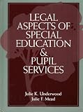 Legal Aspects of Special Education and Pupil Services