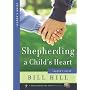 Shepherding A Child's Heart: Leader's Guide