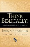 Think Biblically!