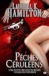 Anita Blake, tome 11 : P�ch�s c�rul�ens