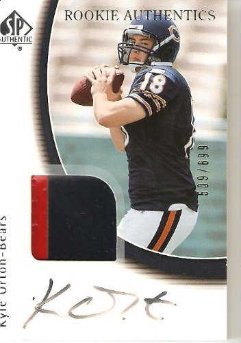 2005 SP Authentic 230 Kyle Orton AU RC - Chicago Bears (RC - Rookie Card - Autographed - Piece of Authentic 2-Color Patch - Serial #D To 699) Denver Broncos QB