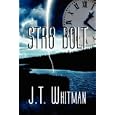 Str8 Bolt by J.T. Whitman