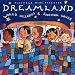 Dreamland: World Lullabies & Soothing Songs