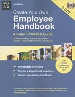 Create Your Own Employee Handbook: A Legal and Practical Guide (Create Your Own Employee Handbook)