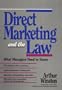 Direct Marketing and the Law: What Managers Need to Know