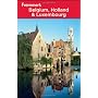 Frommer's Belgium, Holland and Luxembourg by George McDonald