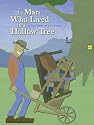 The Man Who Lived in a Hollow Tree