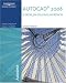 AutoCAD 2008: A Problem Solving Approach