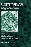 Bacteriophages: Biology and Applications