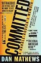 Committed: A Rabble-Rouser's Memoir