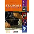 Fran�ais m�thodes 2de/1re toutes s�ries : Programme 2011 - grand format