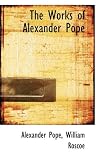 The Works of Alexander Pope (Wordsworth Poetry Library)