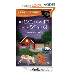 The Cat, the Wife and the Weapon - Leann Sweeney
