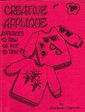 Creative Applique: Appliques to Sew or Not to Sew?